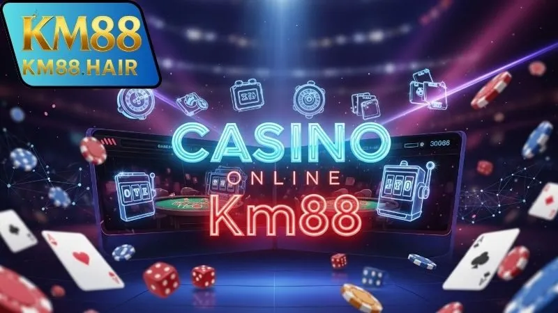 Khám phá thế giới giải trí đỉnh cao chỉ có ở tại KM88